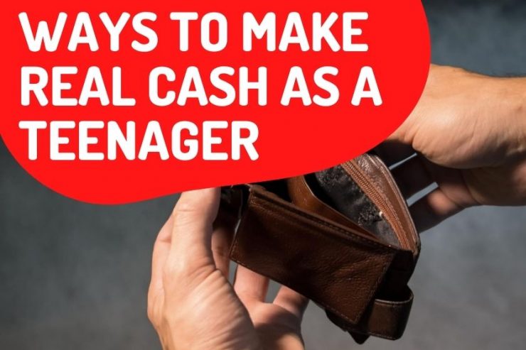 Ways To Make Real Cash As A Teenager